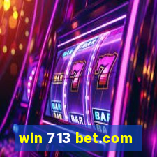 win 713 bet.com